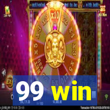 99 win